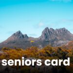 Tasmanian Seniors Card: Benefits, discounts and how to apply