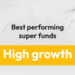 Best performing super funds: High Growth category (81–95%)