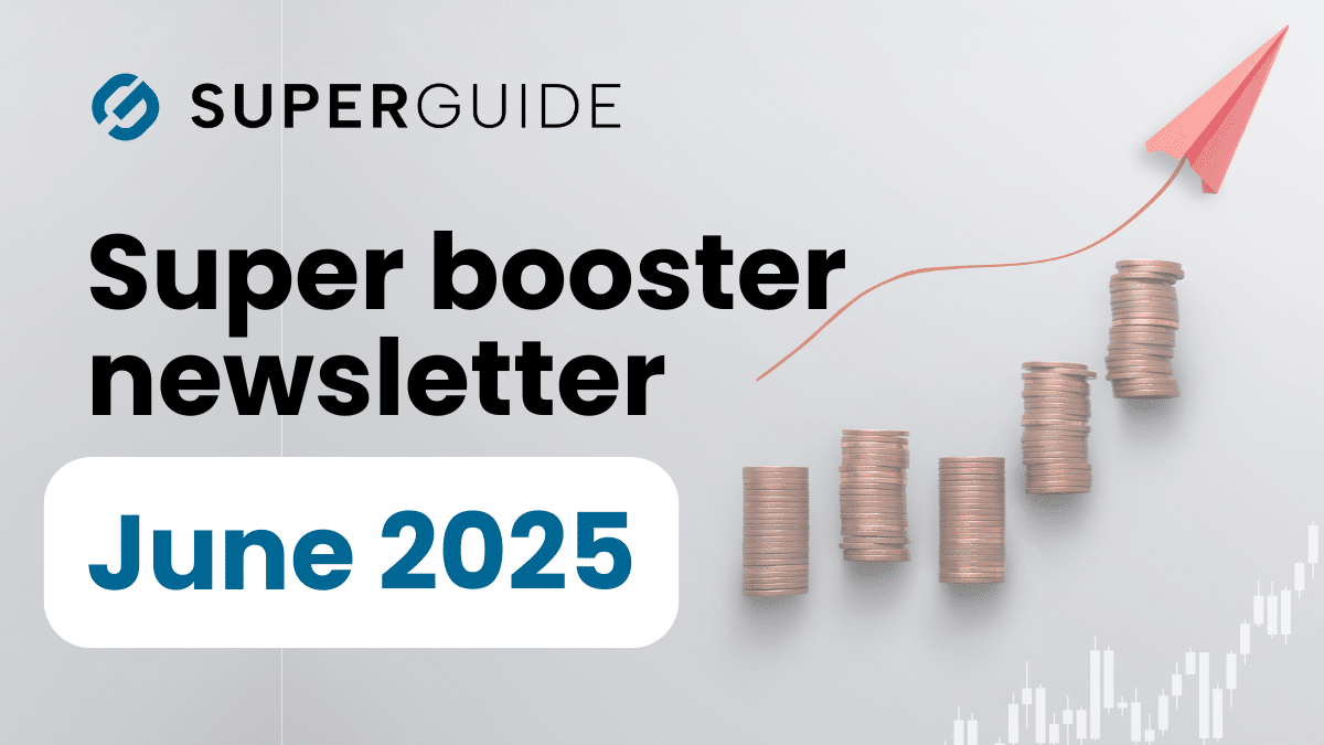 June 2025 Super booster newsletter