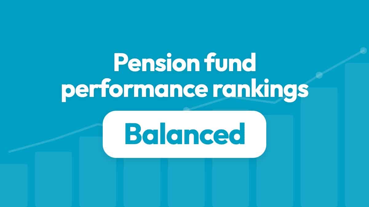Pension fund performance rankings: Balanced category (41–60%)